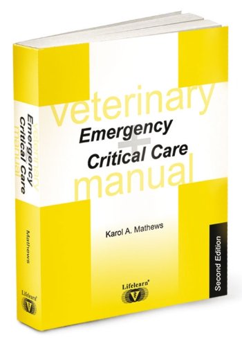 9781896985022: Veterinary Emergency and Critical Care Manual