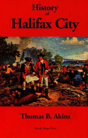 Beispielbild fr History of Halifax City zum Verkauf von Quickhatch Books