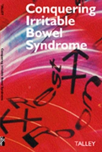 Beispielbild fr Conquering Irritable Bowel Syndrome: A Guide to Liberating Those Suffering with Chronic Stomach or Bowel Problems zum Verkauf von ThriftBooks-Dallas