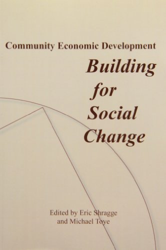 Stock image for Community Economic Development : Building for Social Change for sale by Better World Books