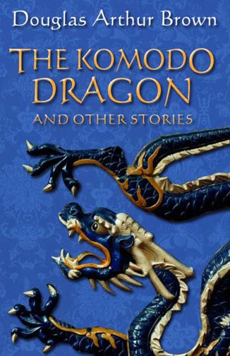 Imagen de archivo de The Komodo Dragon and Other Stories a la venta por Zubal-Books, Since 1961