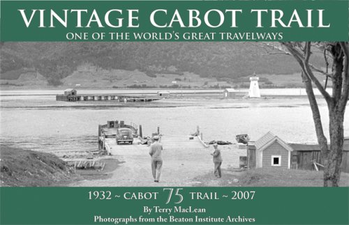 9781897009260: Vintage Cabot Trail: One of the World's Great Travelways: Cabot Trail, 1932-2007