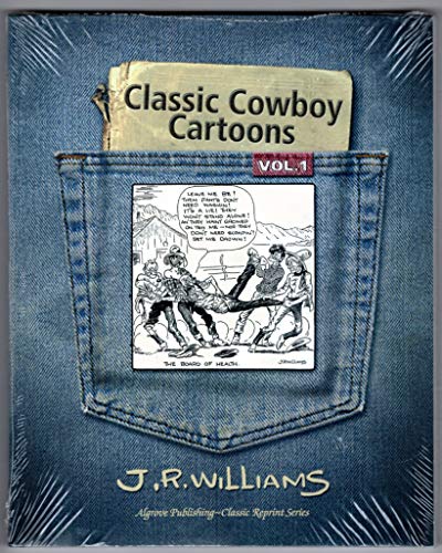 Stock image for Classic Cowboy Cartoons (Volume 1) for sale by Zoom Books Company