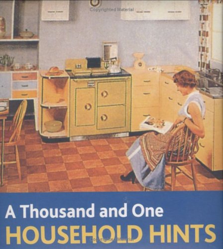Stock image for A Thousand and One Household Hints for sale by Better World Books: West