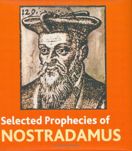 Stock image for SELECTED PROPHECIES OF NOSTRADAMUS for sale by dsmbooks