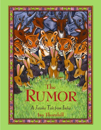 Imagen de archivo de The Rumor : A Jataka Tale from India a la venta por Better World Books