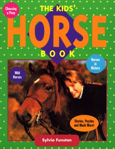 Beispielbild fr The Kids' Horse Book zum Verkauf von Wonder Book