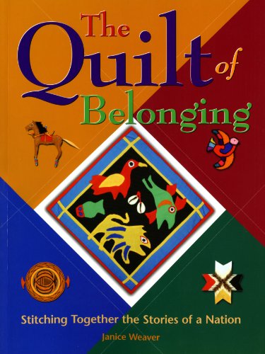 Stock image for The Quilt of Belonging : Stitching Together the Stories of a Nation for sale by Better World Books