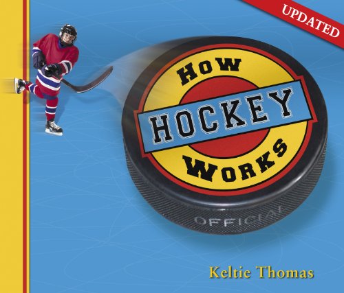 Stock image for How Hockey Works (How Sports Work) for sale by Irish Booksellers