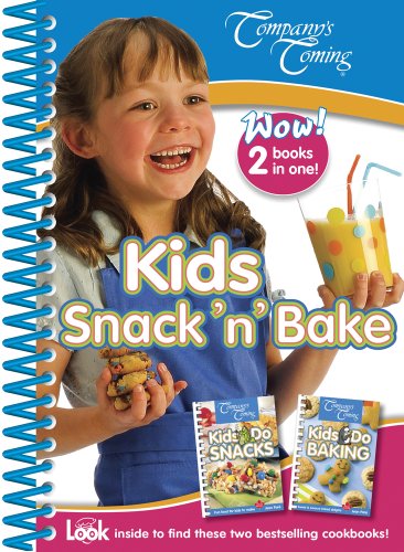 Beispielbild fr Kids Snack 'n Bake zum Verkauf von Better World Books: West