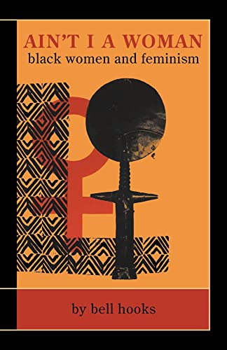 Stock image for Ain't I a Woman: Black Women and Feminism for sale by Book Deals