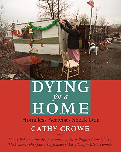 9781897071229: Dying for a Home: Homeless Activists Speak Out