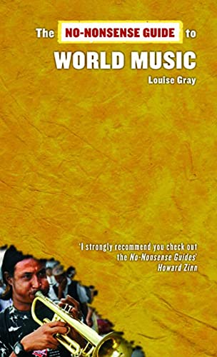 The No-Nonsense Guide to World Music (9781897071526) by Gray, Louise