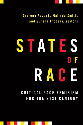 9781897071595: States of Race: Critical Race Feminism for the 21st Century