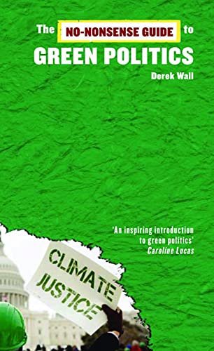 Green Politics (9781897071687) by Wall, Derek