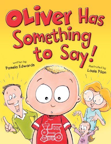 Stock image for Oliver Has Something to Say! for sale by Better World Books