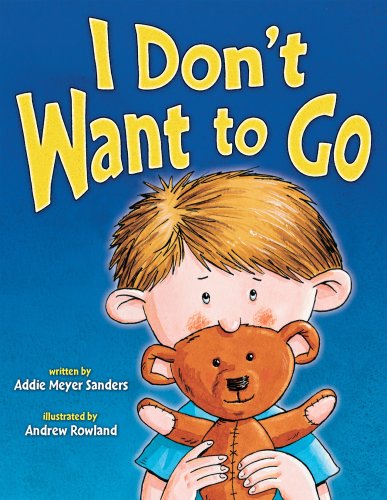 Stock image for I Don't Want to Go for sale by Gulf Coast Books