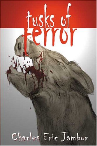 Stock image for Tusks of Terror for sale by Olmstead Books