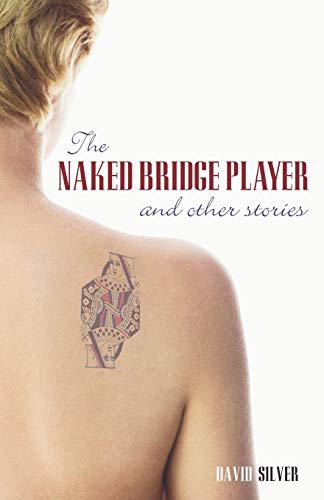 Imagen de archivo de Naked Bridge Player and Other Stories a la venta por ThriftBooks-Dallas