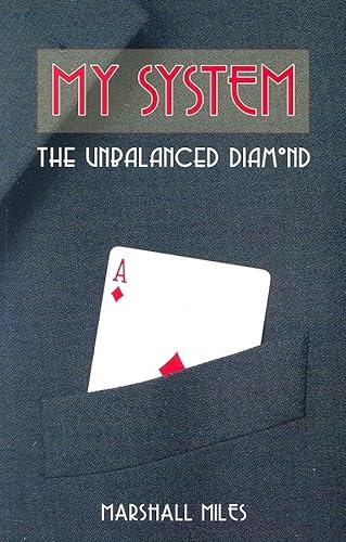 9781897106235: My System: The Unbalanced Diamond
