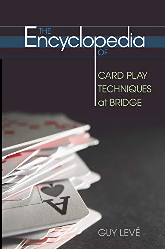 9781897106259: The Encyclopedia of Card Play Techniques at Bridge