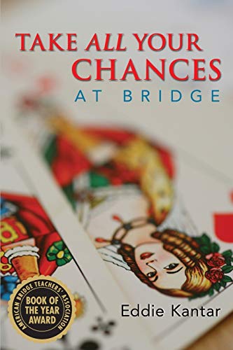 Stock image for Take All Your Chances at Bridge for sale by SecondSale