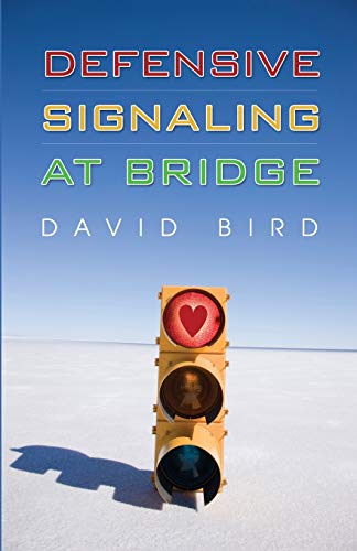 Stock image for Defensive Signaling at Bridge for sale by ThriftBooks-Atlanta