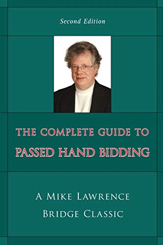 Stock image for The Complete Guide to Passed Hand Bidding for sale by Blackwell's