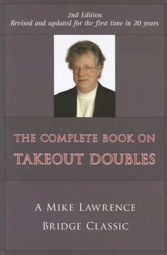 The Complete Book on Takeout Doubles (9781897106877) by Lawrence Aut, Mike