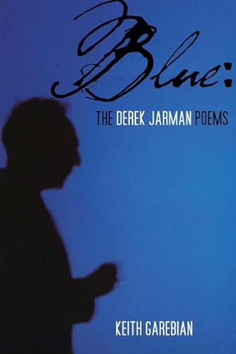9781897109243: Blue: The Derek Jarman Poems