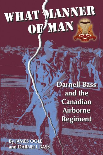 Beispielbild fr What Manner of Man: Darnell Bass and the Canadian Airborne Regiment zum Verkauf von ThriftBooks-Atlanta