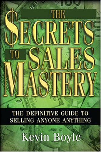 Beispielbild fr The Secrets to Sales Mastery zum Verkauf von medimops