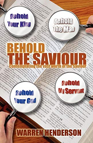 9781897117279: Behold the Saviour