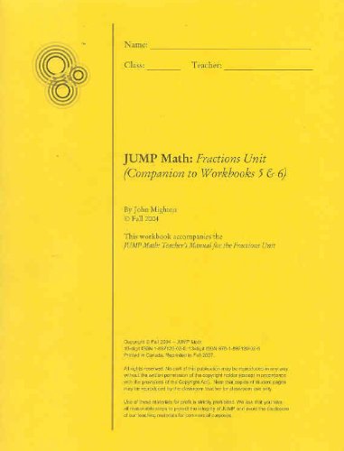 JUMP Math:Fractions Unit (Companion 5/6) (9781897120026) by Mighton, John; JUMP Math