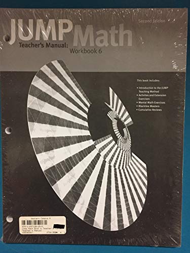 Jump Math: Teacher's Manual for Wkbook 6 (9781897120255) by Mighton, John; Jump Math