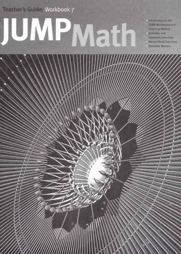 JUMP MATH: TEACHER'S MANUAL FOR WORKBOOK 7 (9781897120286) by Mighton, John