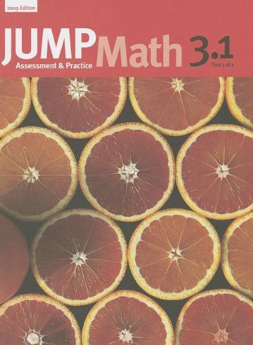 Imagen de archivo de JUMP Math 3.1: Book 3, Part 1 of 2 a la venta por Zoom Books Company