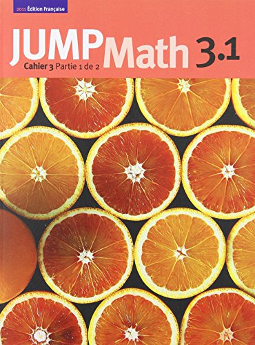 Stock image for JUMP Math Cahier 3.1 (French Edition) for sale by GF Books, Inc.
