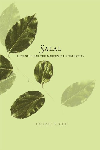 Beispielbild fr Salal: Listening for the Northwest Understory zum Verkauf von SecondSale