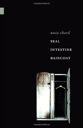 Beispielbild fr Seal Intestine Raincoat (Nunatak First Fiction): 28 zum Verkauf von WorldofBooks