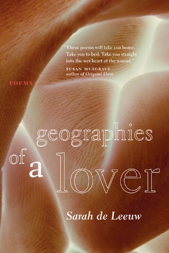 Stock image for Geographies of a Lover for sale by Bay Used Books