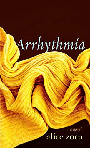 9781897126806: Arrhythmia: A Novel