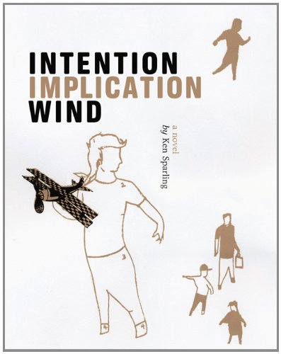 Stock image for Intention/Implication/Wind for sale by Better World Books