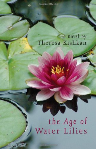 Stock image for The Age of Water Lillies [Paperback] Kishkan, Theresa for sale by LIVREAUTRESORSAS