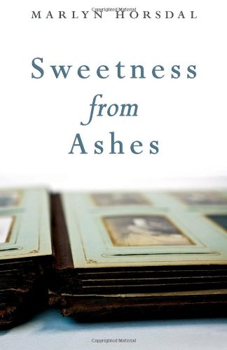 Stock image for Sweetness from Ashes for sale by Blackwell's
