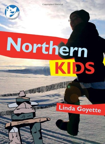 Imagen de archivo de Northern Kids (Courageous Kids) a la venta por HPB-Ruby