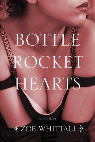 Beispielbild fr Bottle Rocket Hearts zum Verkauf von SecondSale