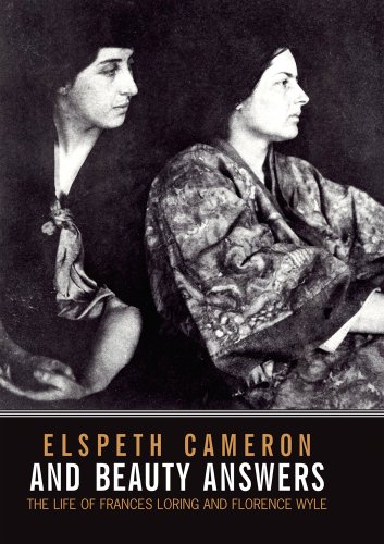 And Beauty Answers: The Life of Frances Loring and Florence Wyle (9781897151136) by Cameron, Elspeth