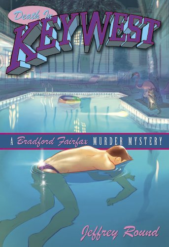Stock image for Death in Key West: A Bradford Fairfax Murder Mystery (Bradford Fairfax Murder Mysteries) for sale by Zoom Books Company