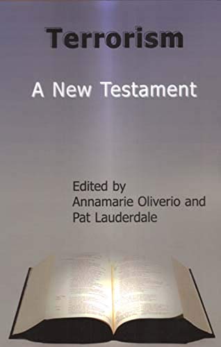 9781897160176: Terrorism - A New Testament